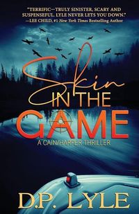 Bild vom Artikel Skin in the Game vom Autor D. P. Lyle