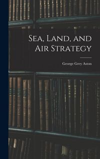 Produktbild: Sea, Land, and Air Strategy