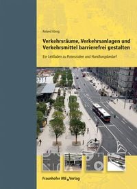 Produktbild: Verkehrsr&auml;ume, Verkehrsanlagen und Verkehrsmittel barrierefrei gestalten