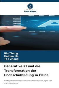Produktbild: Generative KI und die Transformation der Hochschulbildung in China