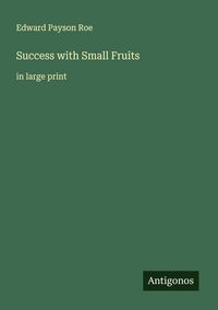 Produktbild: Success with Small Fruits