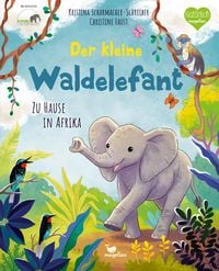 Bild vom Artikel Der kleine Waldelefant - Zu Hause in Afrika vom Autor Kristina Scharmacher-Schreiber