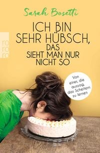Produktbild: Ich bin sehr h&uuml;bsch, das sieht man nur nicht so