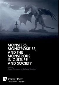 Produktbild: Monsters, Monstrosities, and the Monstrous in Culture and Society