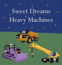 Produktbild: Sweet Dreams Heavy Machines
