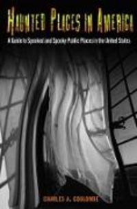 Produktbild: Haunted Places in America: A Guide to Spooked and Spooky Public Places in the United States