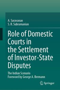 Produktbild: Role of Domestic Courts in the Settlement of Investor-State Disputes