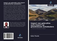 Produktbild: Impact van gebruikte auto-import op gloednieuwe autodealers