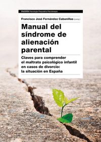 Produktbild: Manual del s&iacute;ndrome de alienaci&oacute;n parental