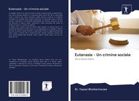 Produktbild: Eutanasia - Un crimine sociale