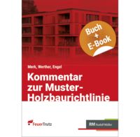 Produktbild: Kommentar zur Muster-Holzbaurichtlinie (MHolzBauRL) - mit E-Book (PDF)