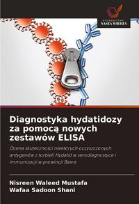 Produktbild: Diagnostyka hydatidozy za pomoc&iquest; nowych zestaw&oacute;w ELISA
