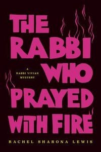 Produktbild: The Rabbi Who Prayed with Fire