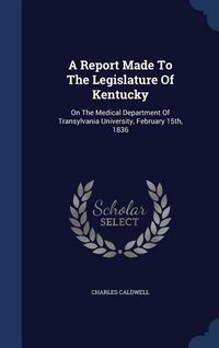 Produktbild: Report Made To The Legislature