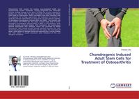 Produktbild: Chondrogenic Induced Adult Stem Cells for Treatment of Osteoarthritis