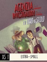Produktbild: Agenzia Investigalibri e il libro del secolo