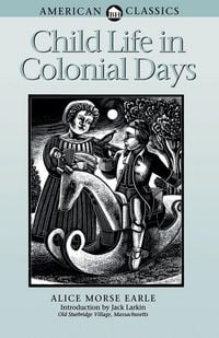 Produktbild: Child Life in Colonial Days
