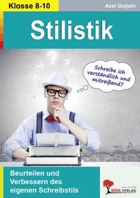 Produktbild: Stilistik / Beurteilen und Verbessern des eigenen Schreibstils
