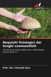 Produktbild: Requisiti fisiologici dei funghi commestibili