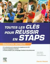 Produktbild: Toutes les cl&eacute;s pour r&eacute;ussir en Staps : mention &eacute;ducation motricit&eacute;