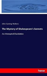 Produktbild: The Mystery of Shakespeare's Sonnets