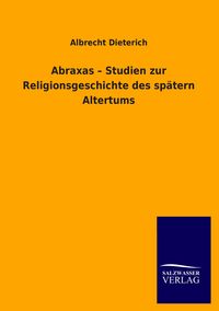 Produktbild: Abraxas - Studien zur Religionsgeschichte des sp&auml;tern Altertums