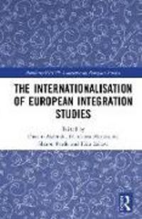 Produktbild: The Internationalisation of European Integration Studies