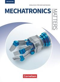Produktbild: Matters Technik - Englisch f&uuml;r technische Ausbildungsberufe - Mechatronics Matters 2nd edition - A2-B2