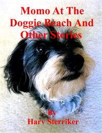 Produktbild: Momo At The Doggie Beach And Other Stories