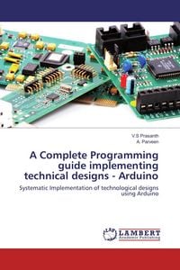 Produktbild: A Complete Programming guide implementing technical designs - Arduino