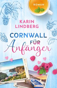 Cornwall für Anfänger Karin Lindberg