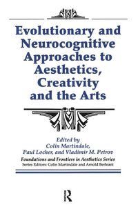 Produktbild: Evolutionary and Neurocognitive Approaches to Aesthetics, Creativity and the Arts