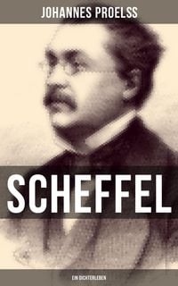 Produktbild: Scheffel - Ein Dichterleben
