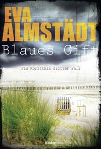 Bild vom Artikel Blaues Gift / Pia Korittki Band 3 vom Autor Eva Almstädt