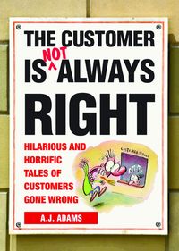Produktbild: The Customer Is Not Always Right