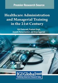Produktbild: Healthcare Administration and Managerial Training in the 21st Century