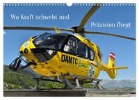Produktbild: Wo Kraft schwebt und Pr&auml;zision fliegt (Wandkalender 2027 DIN A3 quer), CALVENDO Monatskalender