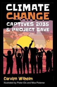 Produktbild: Climate Change Captives 2035 and Project SAVE