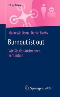 Bild vom Artikel Burnout ist out vom Autor Maike Mallison