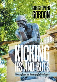 Produktbild: Gordon, C: Kicking Ifs and Buts