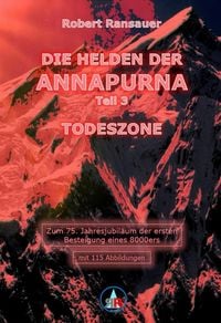 Produktbild: Die Helden der Annapurna - Teil 3 - Todeszone