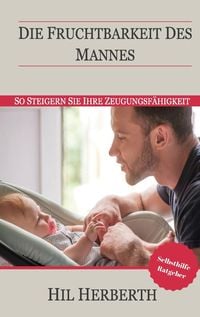 Produktbild: Die Fruchtbarkeit des Mannes