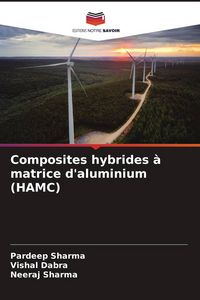 Produktbild: Composites hybrides &agrave; matrice d'aluminium (HAMC)