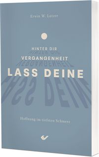 Produktbild: Lass deine Vergangenheit hinter dir