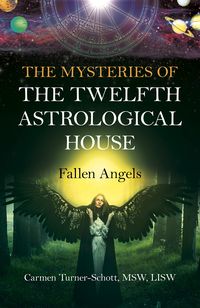Produktbild: Turner-Schott, C: Mysteries of the Twelfth Astrological Hous