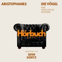 Produktbild: Die V&ouml;gel. Eine griechische Kom&ouml;die.