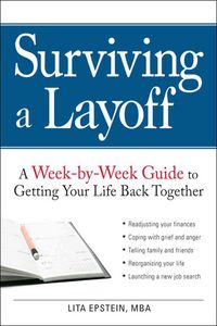 Produktbild: Surviving a Layoff: A Week-By-Week Guide to Getting Your Life Back Together