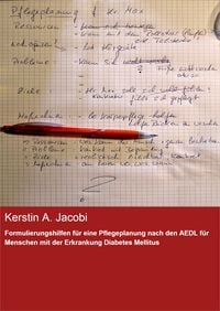 Produktbild: Formulierungshilfen f&uuml;r eine Pflegeplanung nach den AEDL f&uuml;r Menschen mit der Erkrankung Diabetes Mellitus