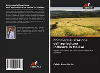 Produktbild: Commercializzazione dell'agricoltura inclusiva in Malawi