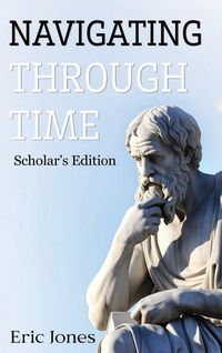 Produktbild: Navigating Through Time- Scholar's Edition